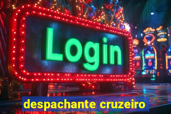 despachante cruzeiro